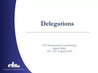 Delegations