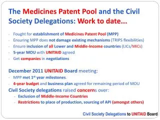 The Medicines Patent Pool and the Civil Society Delegations: Work to date...