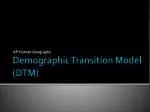 Demographic Transition Model (DTM) - slide 1