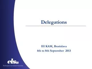 Delegations