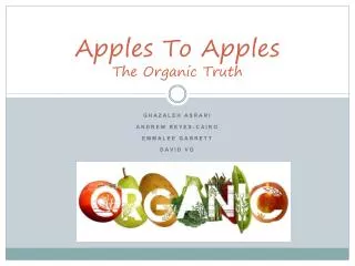 Apples To Apples The Organic Truth