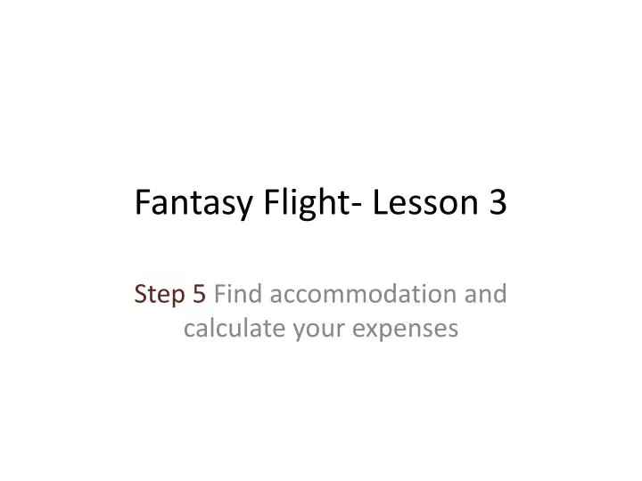 fantasy flight lesson 3