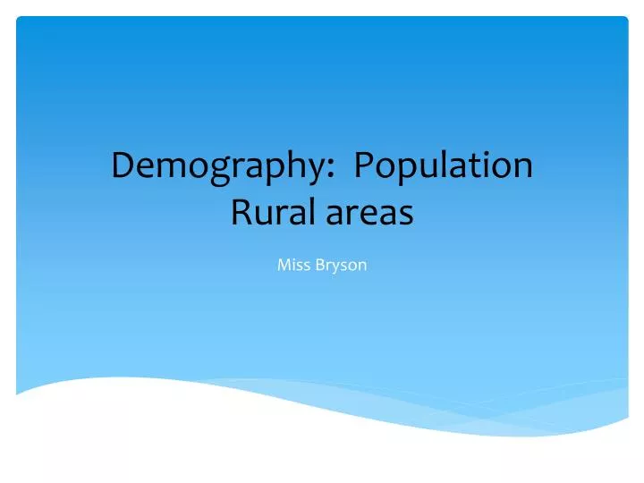 demography population rural areas