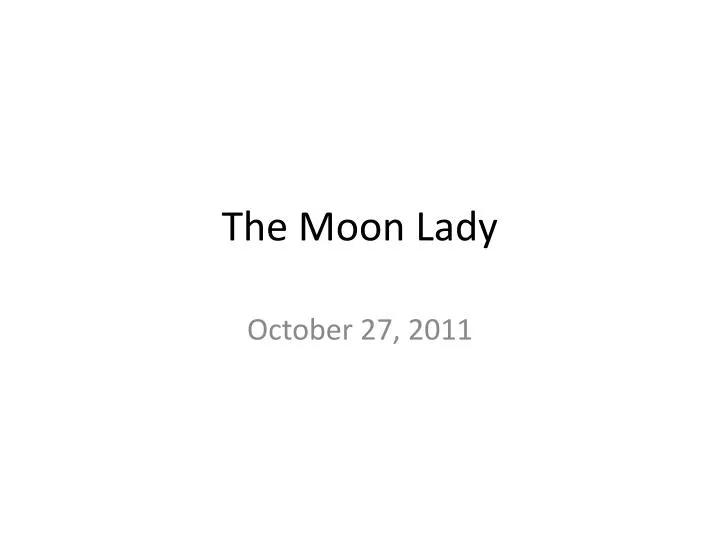 the moon lady