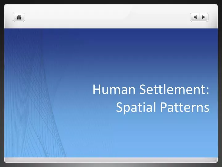 human settlement spatial patterns