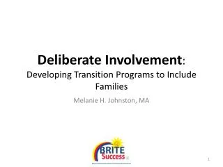 Deliberate Involvement : Developing Transition Programs to Include Families