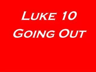 Luke 10 Going Out