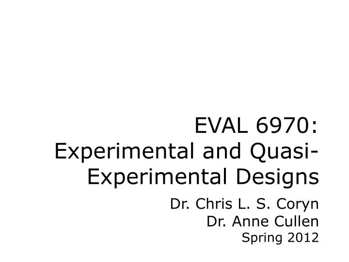 eval 6970 experimental and quasi experimental designs