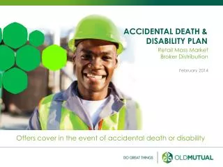 ACCIDENTAL DEATH &amp; DISABILITY PLAN