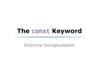 The const Keyword