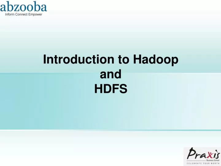 introduction to hadoop and hdfs