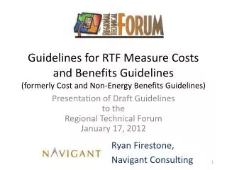 Presentation of Draft Guidelines to the Regional Technical Forum January 17, 2012