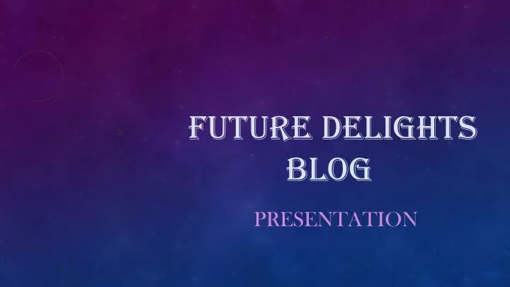 future delights blog