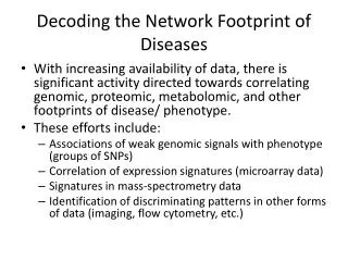 Decoding the Network Footprint of Diseases