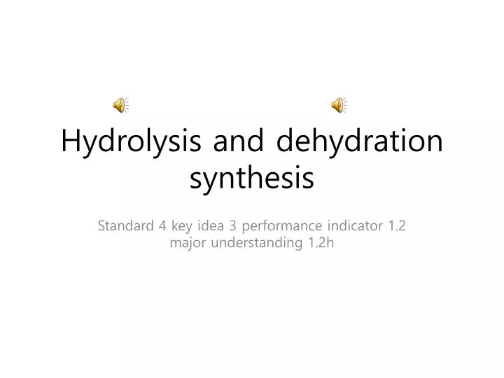 hydrolysis and dehydration synthesis