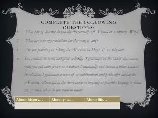 complete the following questions