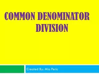 Common Denominator Division