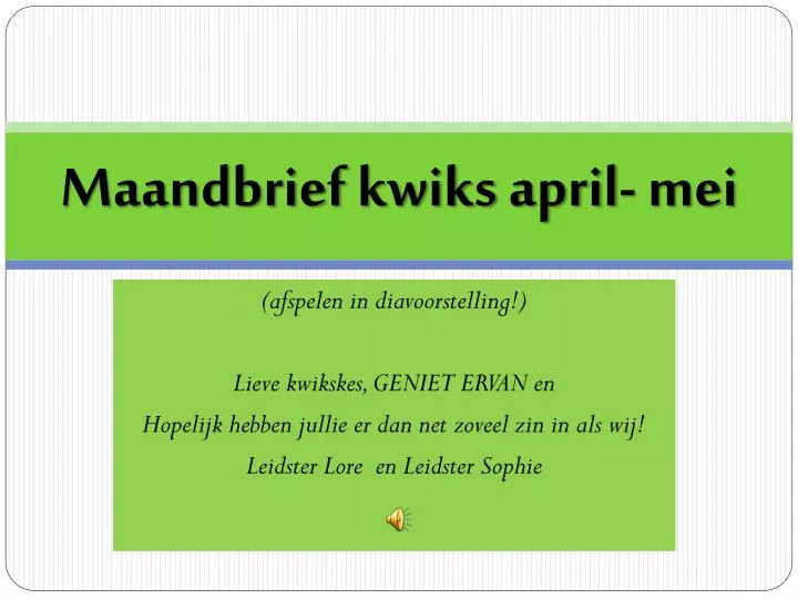 maandbrief kwiks april mei