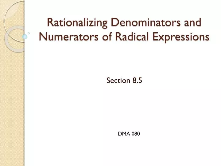 rationalizing denominators and numerators of radical expressions
