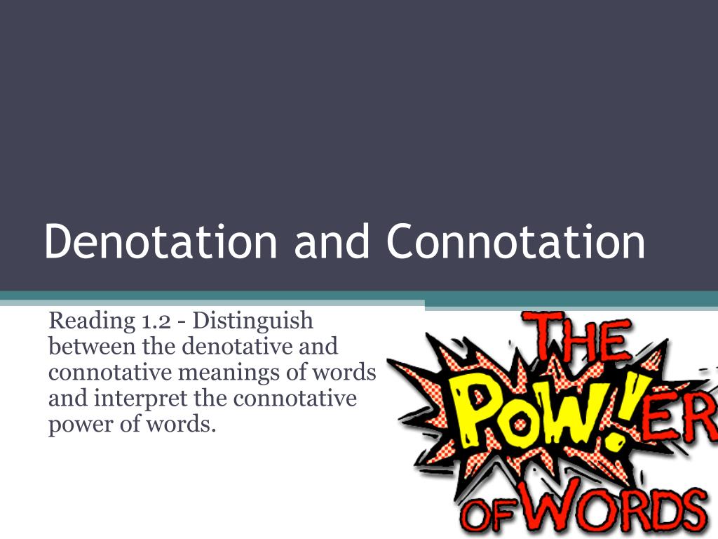 PPT - Denotation and Connotation PowerPoint Presentation, free download ...