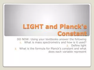 LIGHT and Planck's Constant