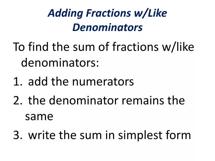 adding fractions w like denominators