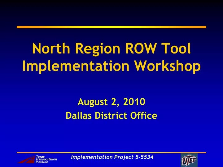 north region row tool implementation workshop