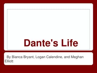 Dante's Life