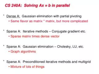 CS 240A: Solving Ax = b in parallel