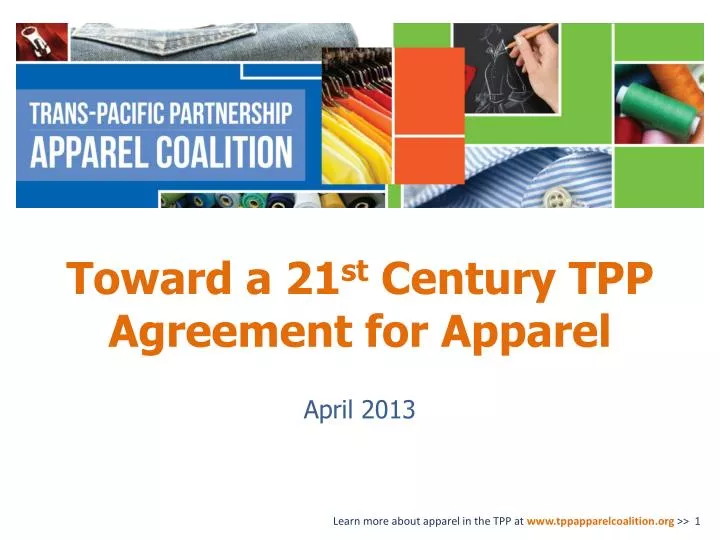 toward a 21 st century tpp agreement for apparel
