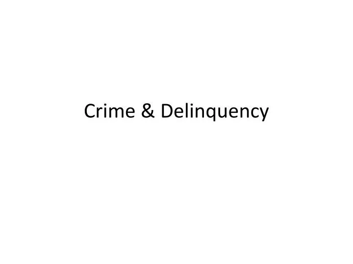 crime delinquency