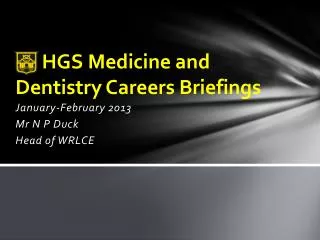 HGS Medicine and Dentistry Careers Briefings