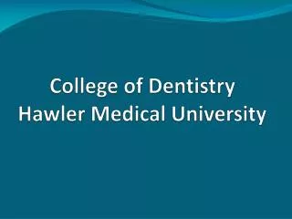 college of dentistry hawler medical university