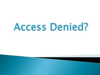 Access Denied?