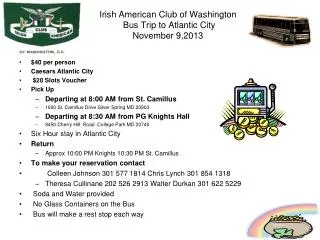 Irish American Club of Washington Bus Trip to Atlantic City November 9,2013