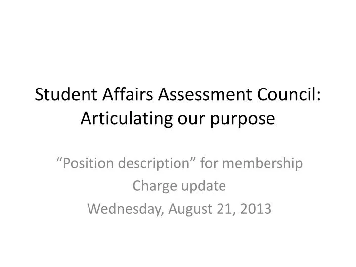 student affairs assessment council articulating our purpose