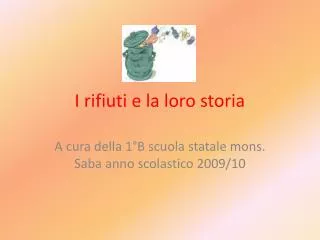 i rifiuti e la loro storia