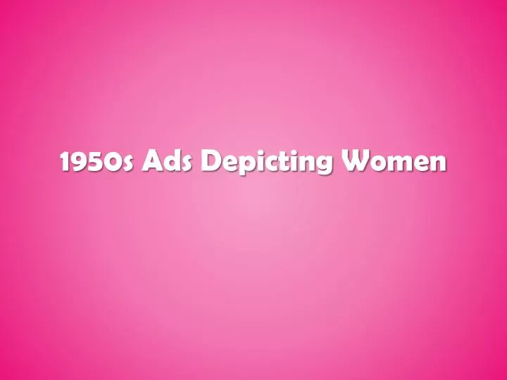 1950s ads depicting women
