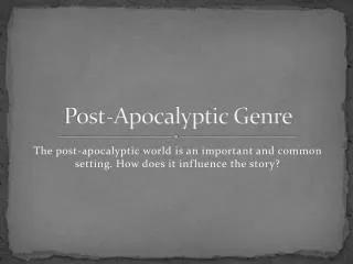 Post-Apocalyptic Genre