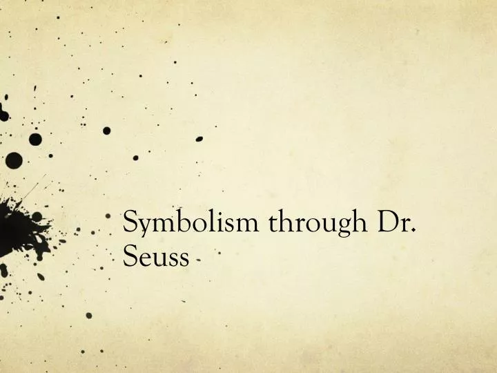 symbolism through dr seuss