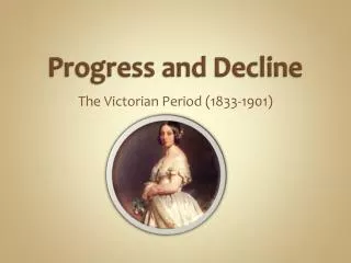 Progress and Decline