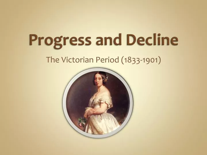 progress and decline