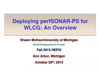 Deploying perfSONAR -PS for WLCG : An Overview