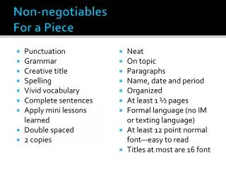 Non- negotiables For a Piece