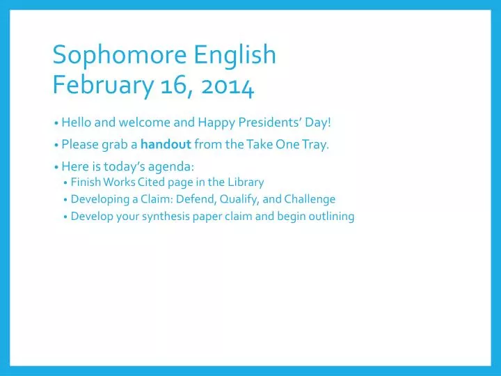 sophomore english february 16 2014
