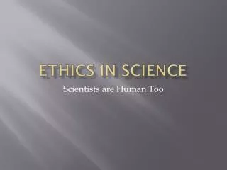 Ethics in science