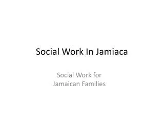 Social Work In Jamiaca