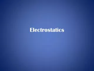 Electrostatics