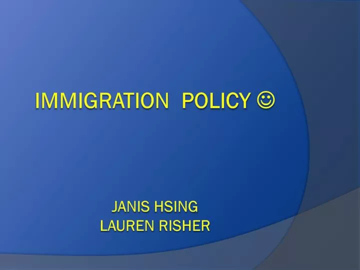 immigration policy janis hsing lauren risher