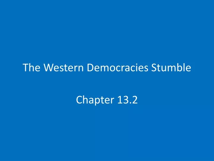 the western democracies stumble